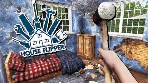 Have A Blast with House Flipper! A Simulation Game Where You Can Buy and Renovate Run-Down Homes!