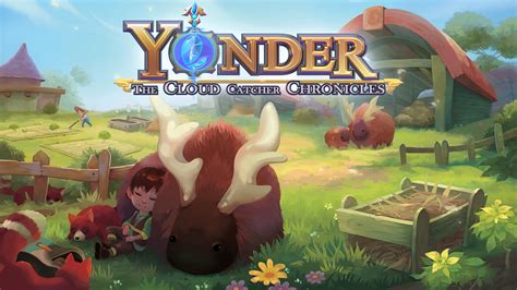 Yonder: The Cloud Catcher Chronicles –  A Serene Adventure Awaiting Your Exploration!